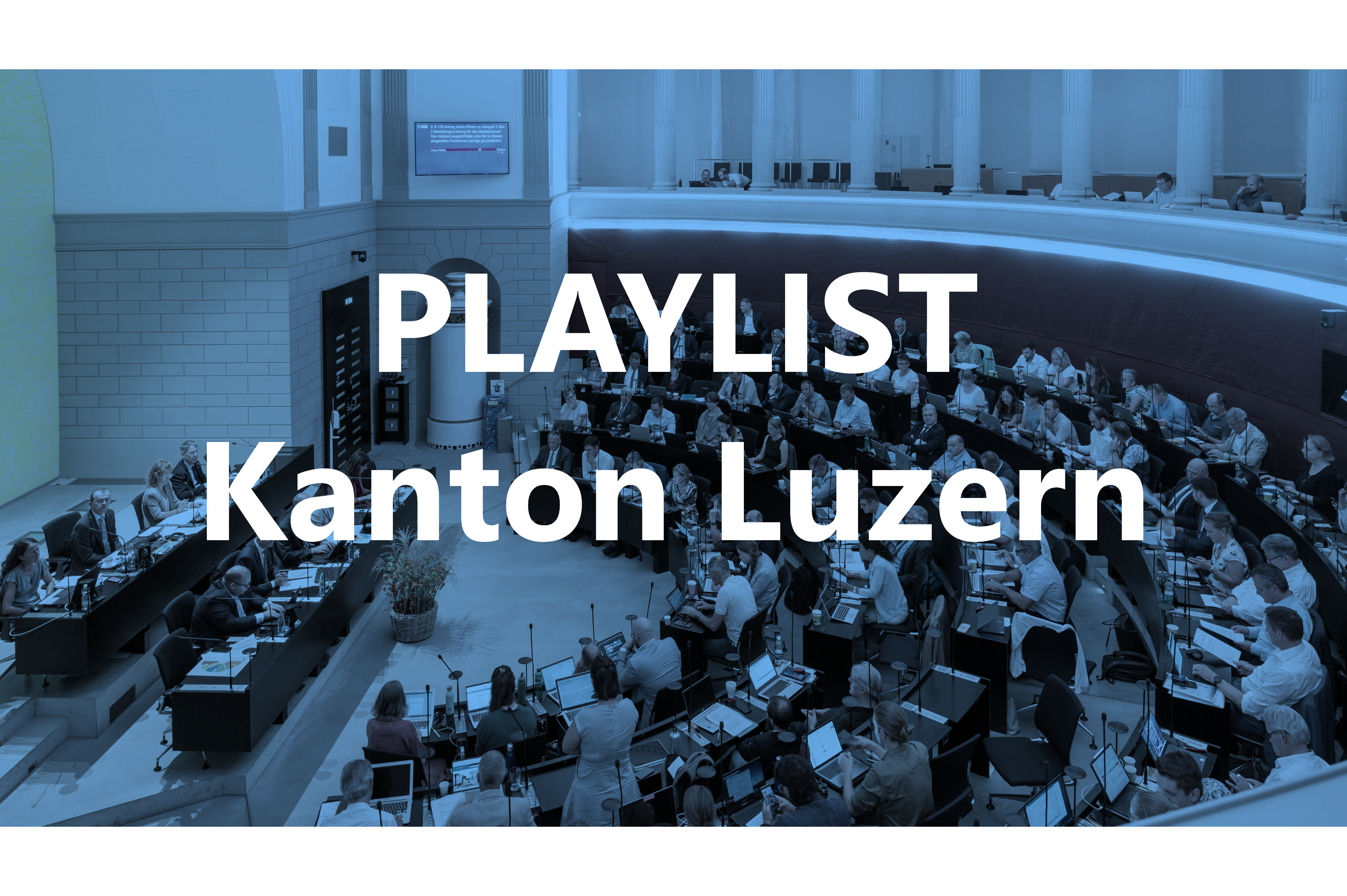 Playlist Kanton Luzern