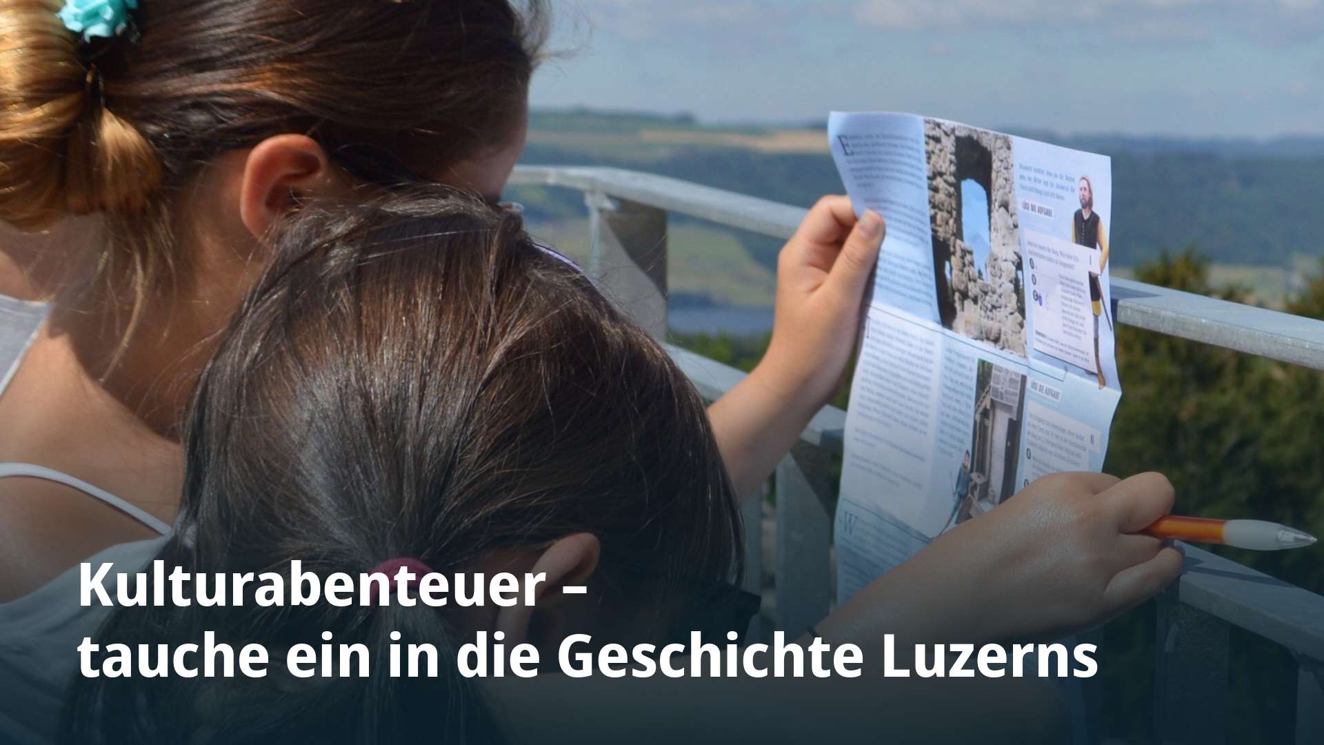Kulturabenteuer –  tauche ein in die Geschichte Luzerns