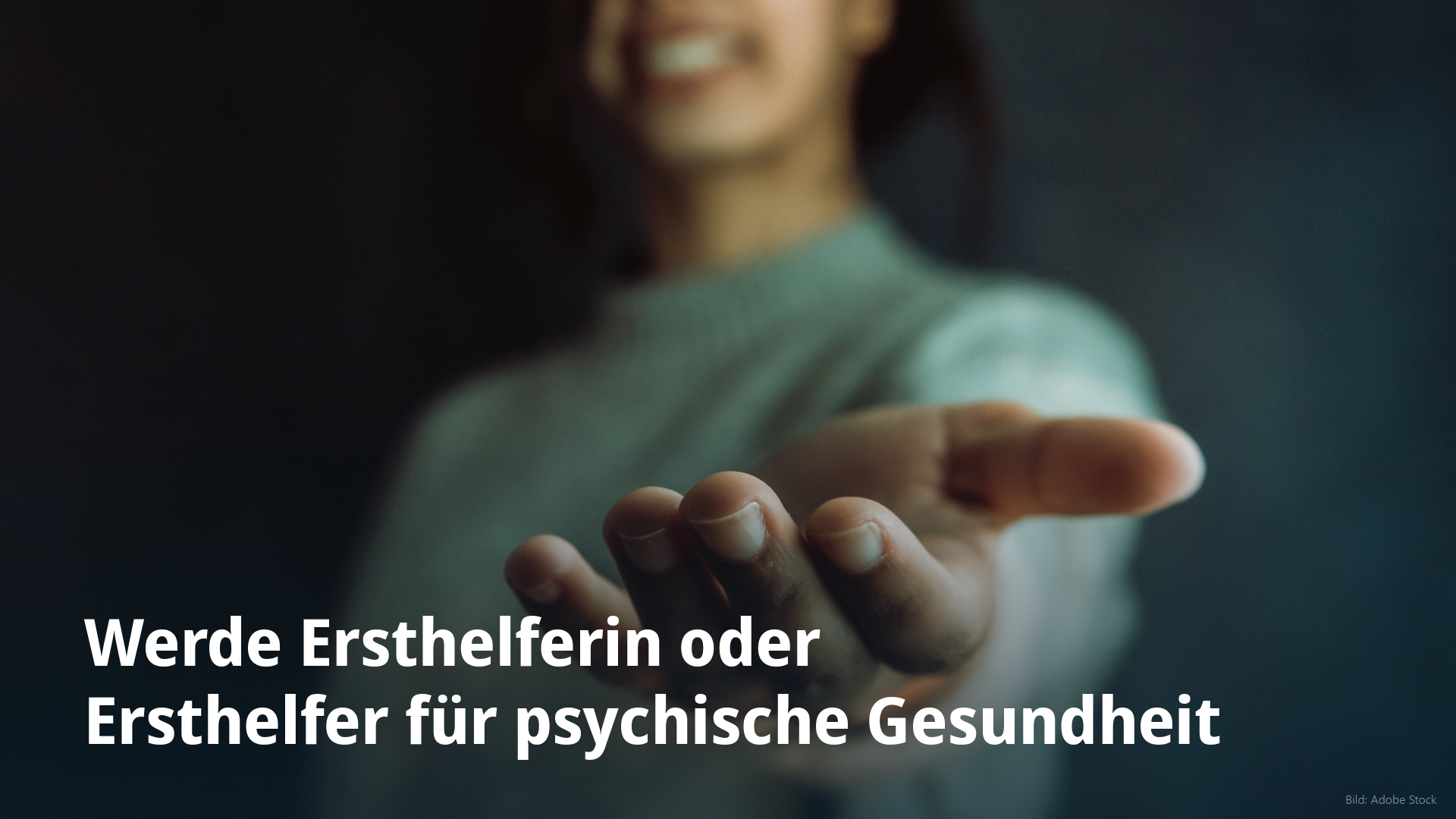 Werde Ersthelferin oder Ersthelfer für psychische Gesundheit